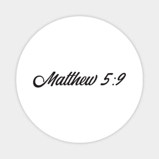 Bible Verse Matthew 5:9 Magnet